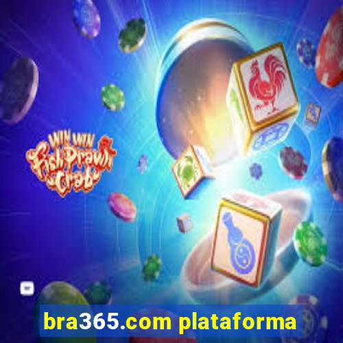 bra365.com plataforma